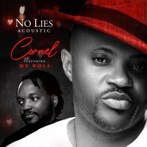 Cornel的專輯No Lies Acoustic (feat. Mr Wols)