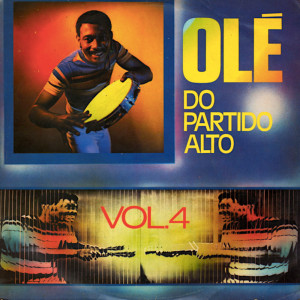 Listen to Tô Injuriado song with lyrics from Olé do Partido Alto