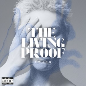 Album The Living Proof (Sped Up) from Swann