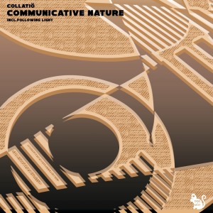 收听Collatiö的Communicative Nature (Following Light Remix)歌词歌曲