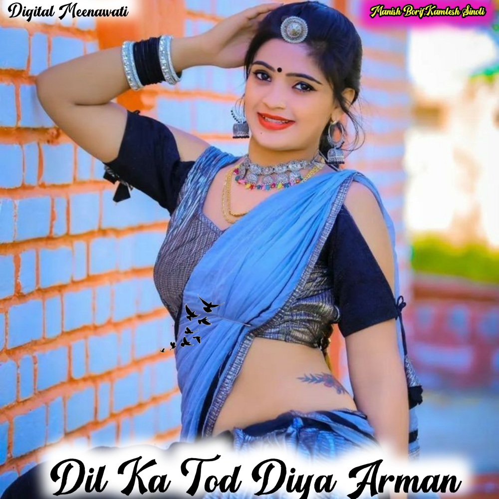 Dil Ka Tod Diya Arman