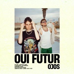 Album OUI FUTUR (Explicit) from 
