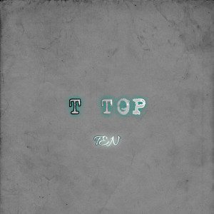 Ten的專輯T Top (Explicit)