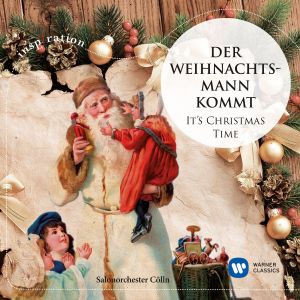 Salonorchester Colln的專輯Der Weihnachtsmann kommt - It's Christmas Time