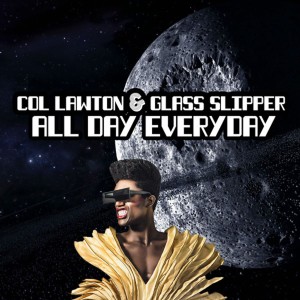 ดาวน์โหลดและฟังเพลง All Day Everyday พร้อมเนื้อเพลงจาก Col Lawton