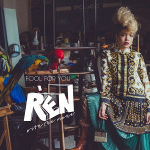 收聽Rén with the Mane的Fool for You歌詞歌曲