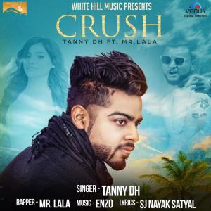 收聽Tanny DH的Crush歌詞歌曲