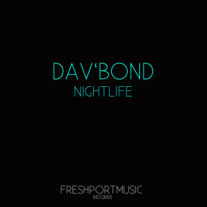 Album Nightlife from Dav'bond
