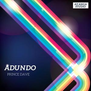 Album ADUNDO (Explicit) from Prince Dave