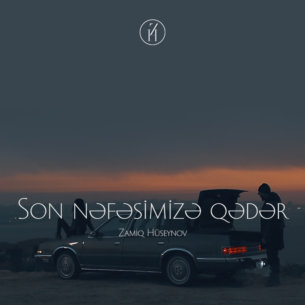 Son Nəfəsimizə Qədər