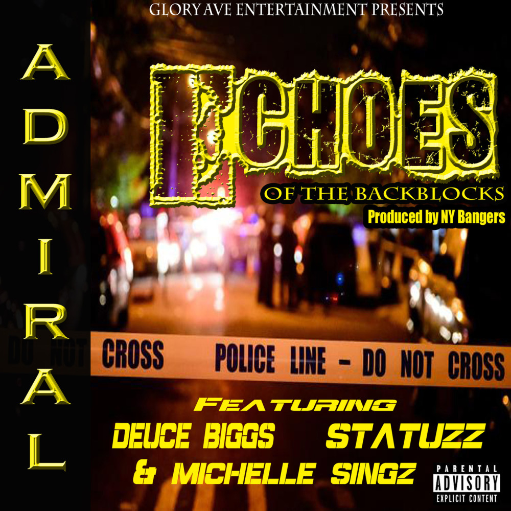 Echoes of the Back Blocks (feat. Deuce Biggs, Statuzz & Michelle Singz) (Explicit)