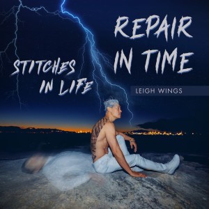 Album Stitch in Life, Repair in Time from Leigh Wings