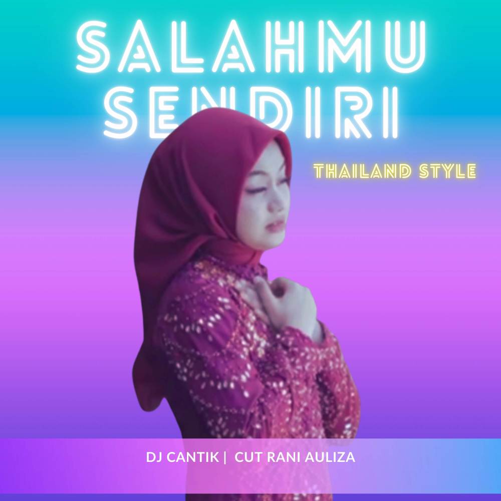Salahmu Sendiri (Thailand Style)