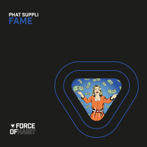 Listen to Fame song with lyrics from Phat Suppli