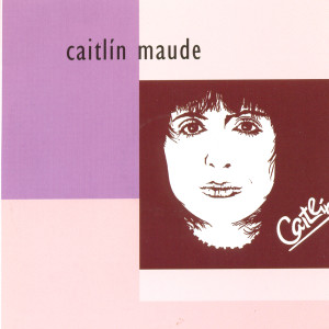 Listen to Dán song with lyrics from Caitlin Maude