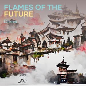 อัลบัม Flames of the Future (Cover) ศิลปิน Dinna