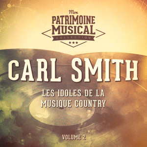 Album Les idoles de la musique country : Carl Smith, Vol. 2 from Carl Smith