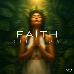 Irie Love的專輯Faith