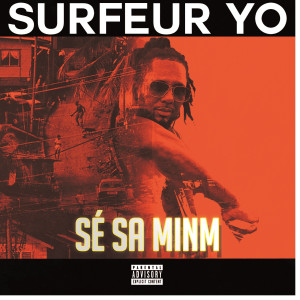 Listen to Tour Du Monde song with lyrics from Surfeur Yo
