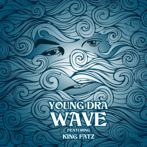 Album Wave (Explicit) oleh Young DRA