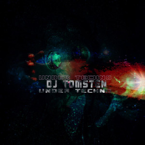 Album Under Techno from Dj Tomsten