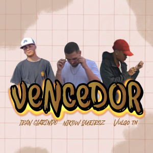 收聽Iran Clarindo的Vencedor (Explicit)歌詞歌曲