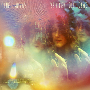 Album Better off Dead from The Shivas