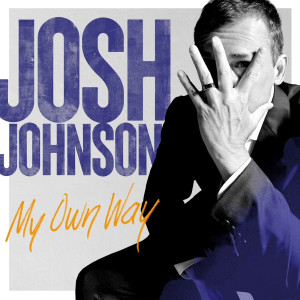 Album My Own Way oleh Josh Johnson
