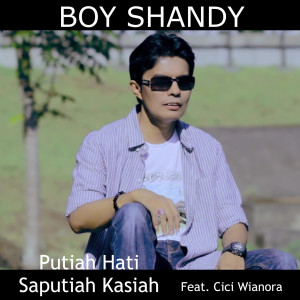 Album Putiah Hati Saputiah Kasiah from Boy Shandy