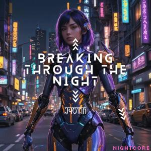 Album Breaking Through the Night oleh Nightcore