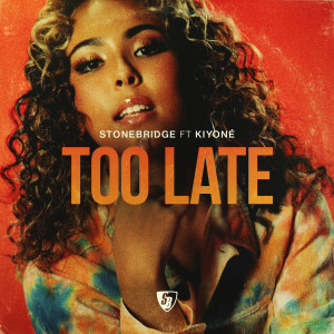 อัลบัม Too Late ศิลปิน StoneBridge