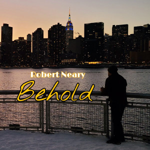 Robert Neary的專輯Behold