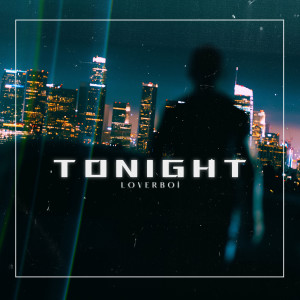 Loverboi的專輯Tonight