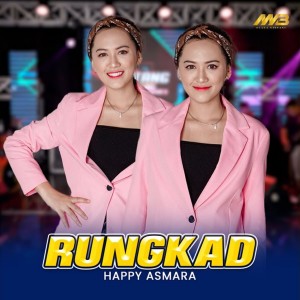收听Happy Asmara的Rungkad歌词歌曲