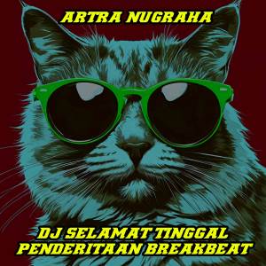 อัลบัม Selamat Tinggal Penderitaan (Breakbeat) ศิลปิน Raffa Affar