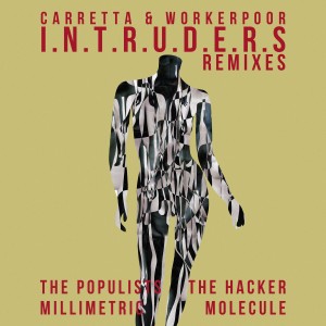อัลบัม I.N.T.R.U.D.E.R.S (Remixes) ศิลปิน David Carretta