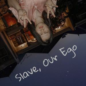 อัลบัม Slave, Our Ego ศิลปิน JM Chang