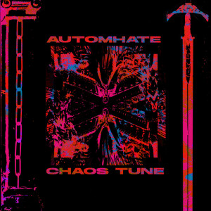 Album CHAOS TUNE oleh Automhate