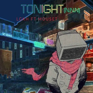 Listen to Tonight (N.N.N) song with lyrics from LGKH