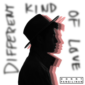 Album Different Kind of Love from Donny Pangilinan