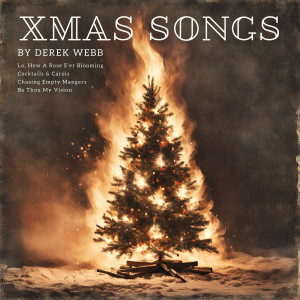 Derek Webb的專輯Xmas Songs (Explicit)