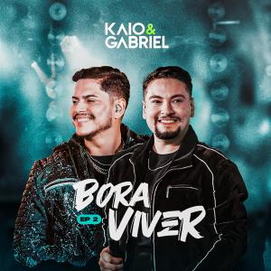 Bora Viver 2 dari Kaio & Gabriel