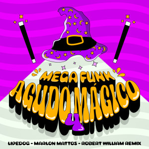 Listen to MEGA AGUDO MÁGICO 4 (MEGA FUNK|Explicit) song with lyrics from Marlon Mattos Dj