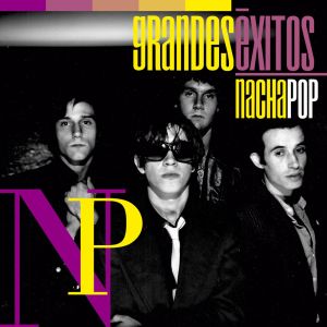 Nacha Pop的專輯Grandes Éxitos: Nacha Pop (Reedición)