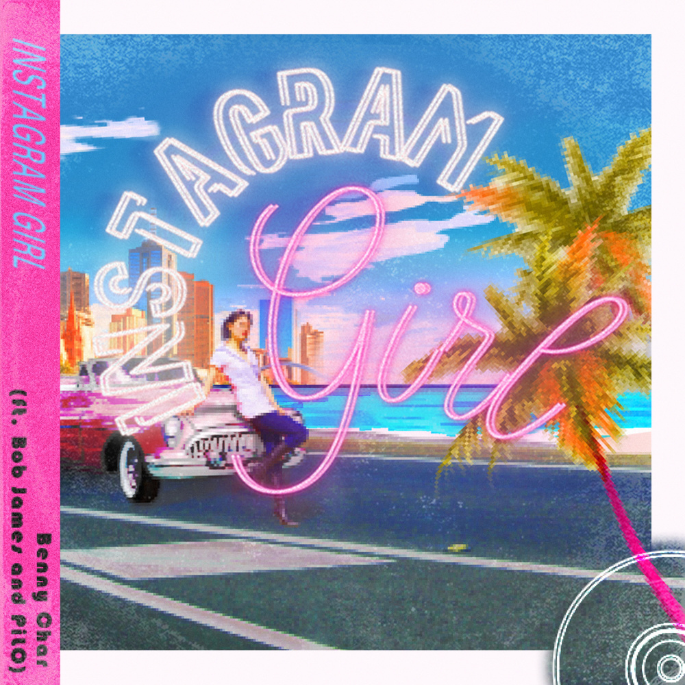 Instagram Girl (Feat. Bob James, PiLO)