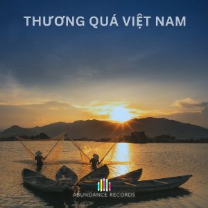 Khoa Tran的專輯Thuong Qua Viet Nam