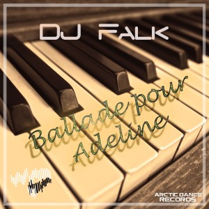 DJ Falk的專輯Ballade Pour Adeline