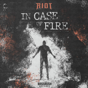 Album IN CASE OF FIRE (Explicit) from RIOT