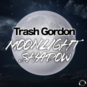 Album Moonlight Shadow from Trash Gordon