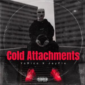 อัลบัม Cold Attachments (feat. JayFlo) [Explicit] ศิลปิน JayFlo